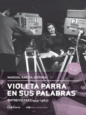 cover image of Violeta Parra en sus palabras. (Entrevistas 1954-1967)
